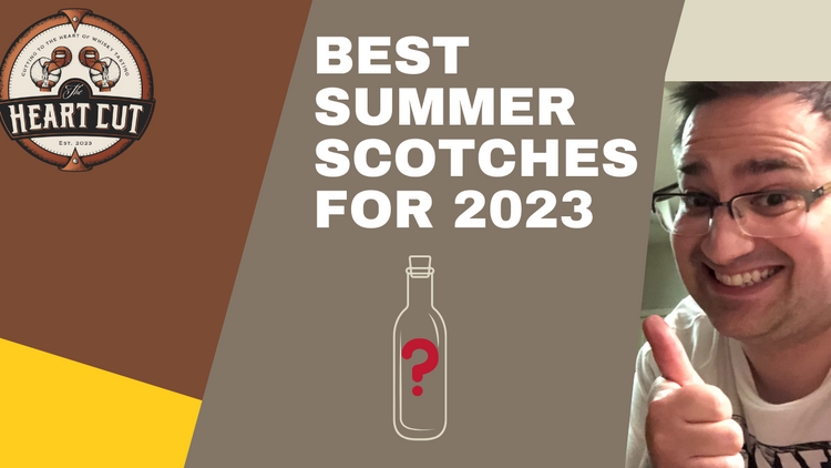 The Best Scotches for Summer